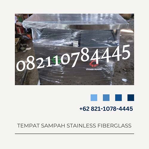 Tempat Sampah Stainless Fiberglass