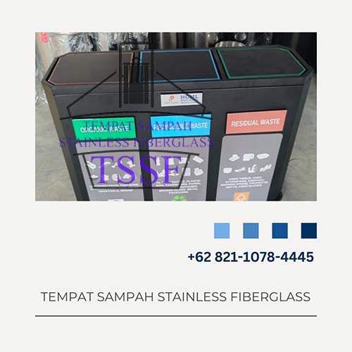 Tempat Sampah Stainless Fiberglass